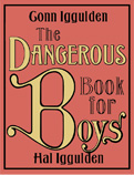 The Dangerous Book for Boys